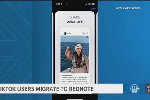 TikTok users migrating to Chinese based social media app, Rednote ahead of ban