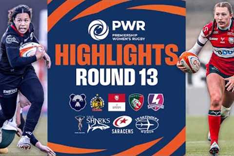 Round 13 Highlights | Premiership Women's Rugby 24/25