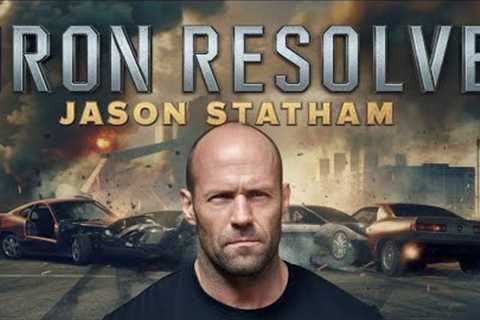 Iron Resolve | Jason Statham | New Action Movie 2024-2025 | Full Movie | 4K Ultra #actionmovies