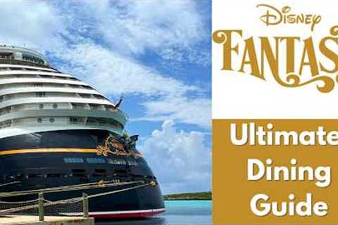 What to Eat on the Disney Fantasy: The ULTIMATE Guide!