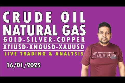 Live Commodity Trading: Crude Oil, Natural Gas, Gold, Silver - Futures &amp; Options Analysis | 16..