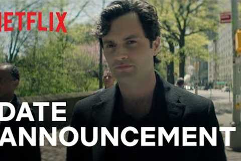 YOU: Season 5 | Date Announcement | Netflix