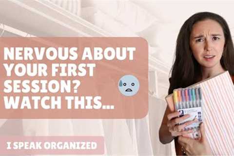 START A PROFESSIONAL ORGANIZING BUSINESS | HOW TO RUN YOUR FIRST SESSION