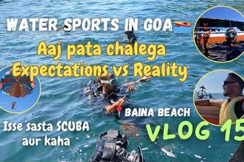 My first water sports experience in GOA | Scuba in goa | Affordable Scuba dive at BainaBeach#goavlog