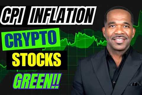 CPI INFLATION - STOCKS Rebound!...CRYPTO Pump!!