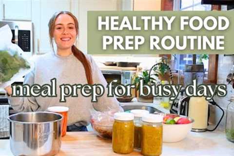 Easy Healthy Food Prep Routine To Fuel Your Busy Week | Weekly Reset