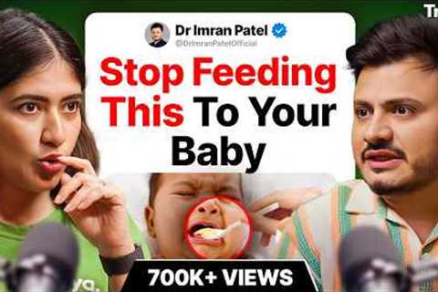 India's Top Pediatrician Dr Imran Deep Dives into Parenting Mistakes, Breastfeeding Tips &amp; Baby ..