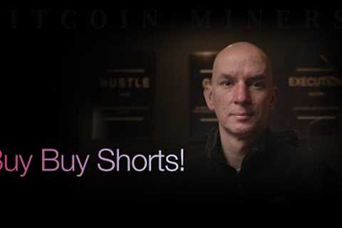 Buy Buy Shorts! Bitcoin &amp; Miners Pumping Today! Mcap Stats On Miners! Followed by Q&amp;A!