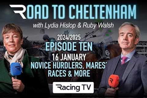 Road to Cheltenham - Novice Hurdlers, Mares' Races &amp; More
