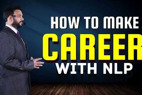 How To Make Your Career With NLP | NLP Training, Counseling, Coaching &amp; Motivation | VED [in..