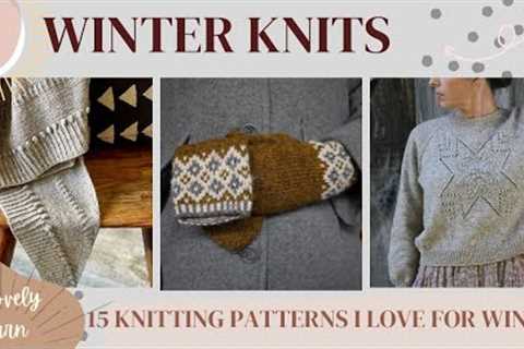 15 Knitting Patterns I LOVE for this Winter - Pattern Round-up