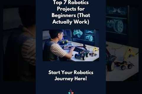 Top 7 Robotics Projects for Beginners (That Actually Work) #roboticsprojects #raspberrypi #engineers
