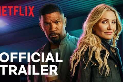 Back in Action | Jamie Foxx, Cameron Diaz | Official Trailer | Netflix