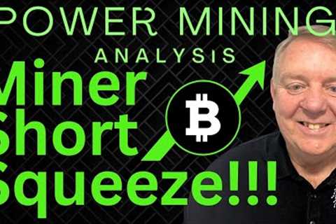 Miner Short Squeeze Incoming? | Bitcoin Breaking Out | Top Bitcoin Mining Stocks to Watch Now