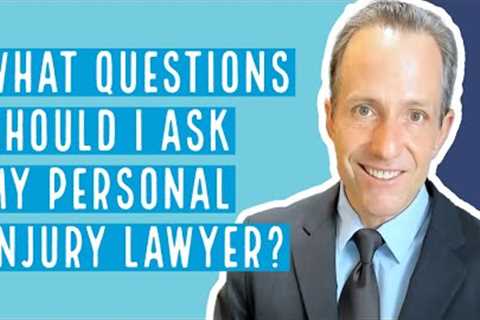 Key Questions to Ask Your Personal Injury Attorney | Q&amp;A with Lewisville, TX Lawyer