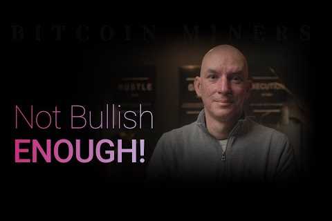 Not Bullish Enough On Bitcoin &amp; Miners! Bitcoin Adoption Is Crazy! Followed by Q&amp;A!