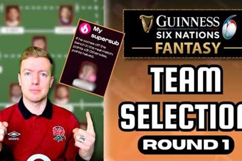 CRAZY NEW tactic for round 1 TEAM SELECTION! Six Nations Fantasy Rugby 2025