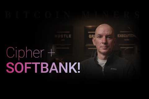 Cipher + Softbank! Bitcoin &amp; Miners Up Today + More! Followed by Q&amp;A!
