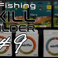 Fly Fishing Skill Builder #9 | STILLWATER Fly Rods, Lines and Leaders