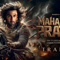 Maharana Pratap - Hindi Trailer | Ranbir Kapoor | Vicky Kaushal | Akshay K | New Movie Trailer 2025