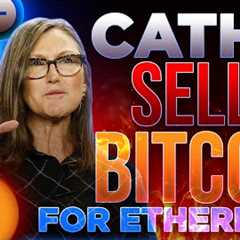 Cathie Woods Sells Bitcoin for Ethereum?🔥DeFi Will 1000X🚀