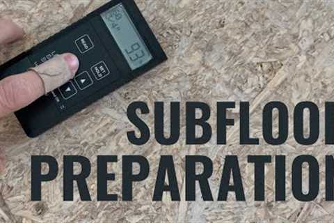 Prepping Your Subfloor for Hardwood | How to Prepare for Wood Floor Installation