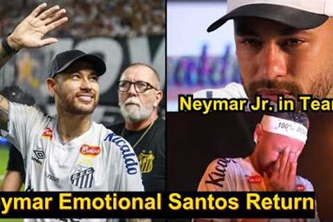 Neymar Broke Into Tears During Presentation After Return to Boyhood Club Santos FC After 12 years