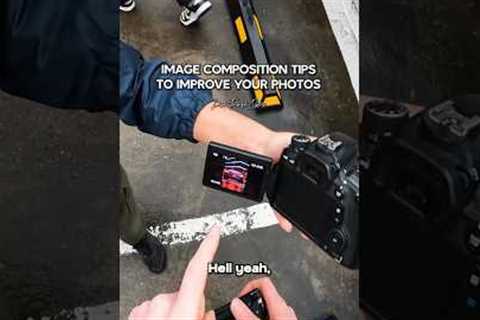 Image Composition Tips To Improve Your Photos (Photography tips)