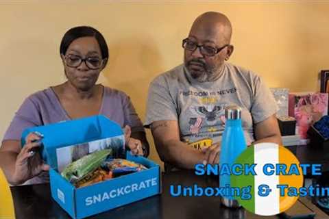 SNACK CRATE Unboxing and Tasting featuring IRELAND Food/Fun