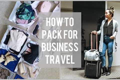 PACKING TIPS For Business Travel