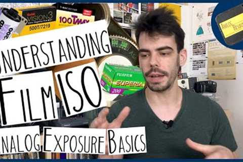 Understanding Film ISO - Analog Exposure Basics