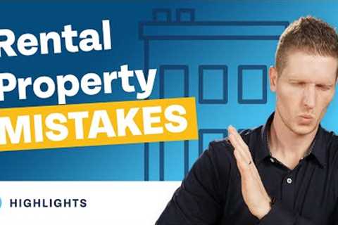 Don't Make These Mistakes When Buying a Rental Property!