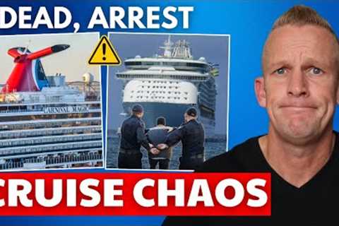 ⚠️CRUISE CHAOS: 1 Dead, Passengers Arrested, Bridge Collapse &amp; More