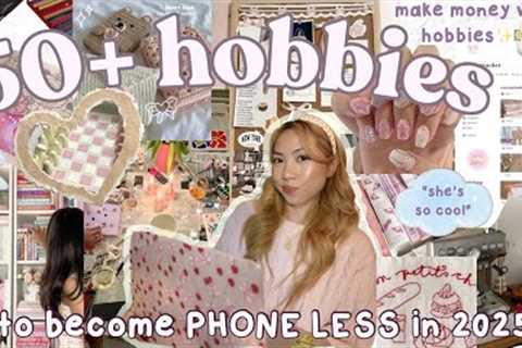 50+ HOBBIES TO START IN 2025 ⋆౨ৎ˚become more *interesting* and PHONE LESS ✨ we are cool girls.