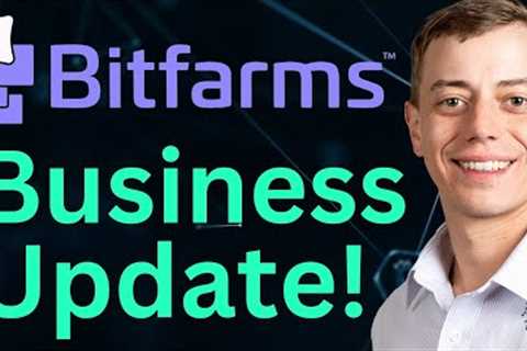 Bitfarms 2025 Business Update | Bitfarms Strategy &amp; Growth | Bitcoin Mining News Now | BITF