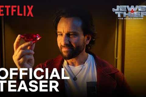 Jewel Thief - The Heist Begins | Saif Ali Khan, Jaideep Ahlawat | Official Teaser | Netflix