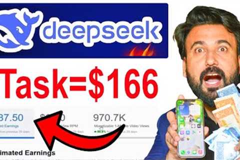 1Task = $166 Earn DeepSeek Make Money Online