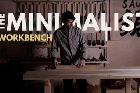 A workbench can be as simple as this...