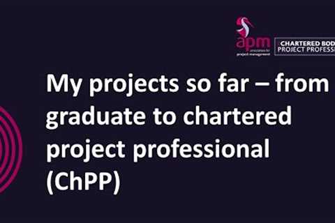 Career steps to becoming a chartered project professional.
