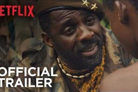 Beasts of No Nation | Official Trailer [HD] | Netflix