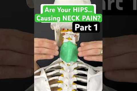 Part 1 - Are your HIPS causing Neck Pain? #neckpain #neckpainrelief #hipmobility #hipflexor
