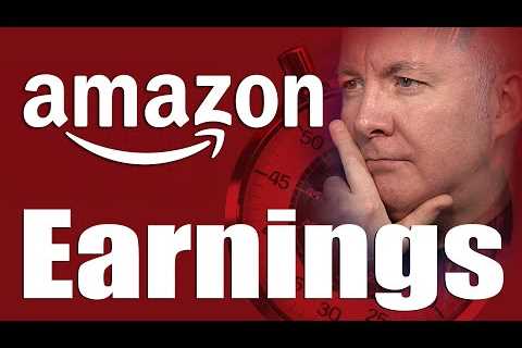 AMZN Stock Amazon Earnings - INVESTING - Martyn Lucas Investor