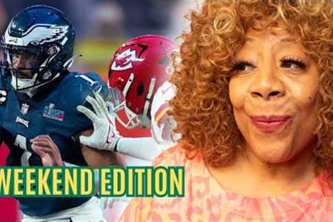 Eagles VS. Chiefs 🦅 Super Bowl Entertainment News, Biopics &amp; Auntie Opens up About Her Family..