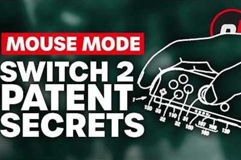 Switch 2 Mouse Mode Confirmed & More - Nintendo Patent Secrets