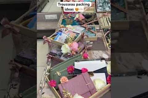 Trousseau ideas| wedding gifts| dress packing #trousseaupacking