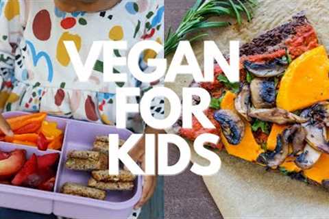 Vegan Recipes for Kids