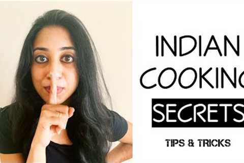 HOW TO COOK TASTY INDIAN FOOD EVERY TIME » Indian Cooking Secrets » tips &amp; tricks you must know
