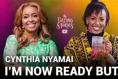 Cynthia Nyamai_I don't want to marry a weak man! The Dating Stories