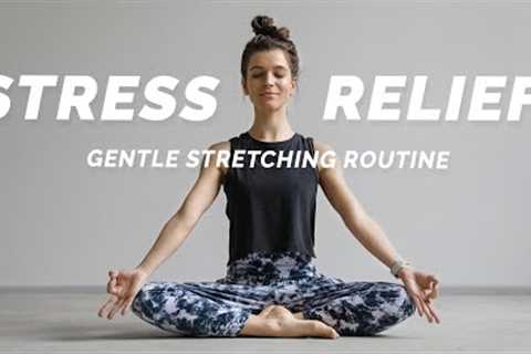 15 Min. Yoga Stretch for Stress &amp; Anxiety Relief | feel calm and relaxed right away