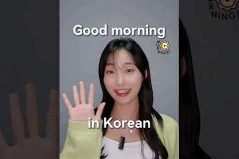 Good morning in Korean language #koreanlanguage #learnkorean
